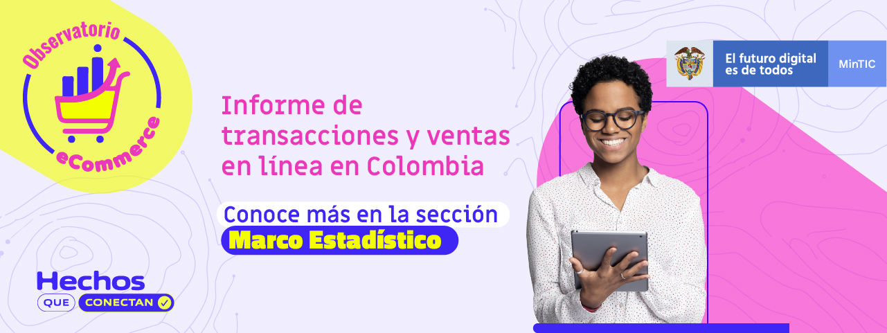 Indicadores Estadísticos de Comercio Electrónico en Colombia